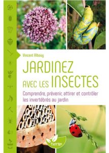 Jardinez avec les insectes